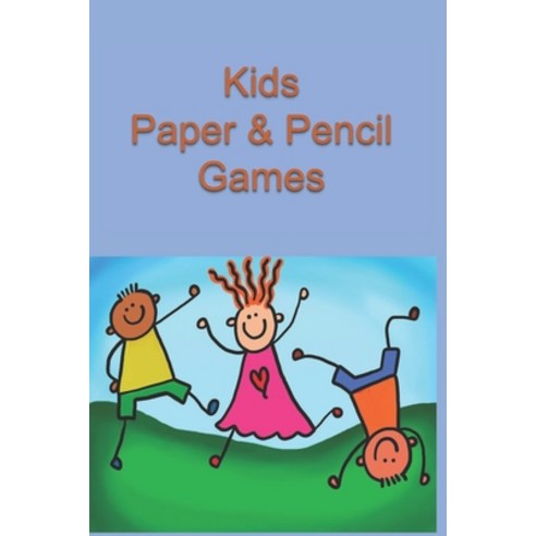 Kids Paper & Pencil Games: Strategy Games Connect Four - Tic Tac Toe and Dots and Boxes 2 Player Gam... Paperback, Independently Published, English, 9798704411727