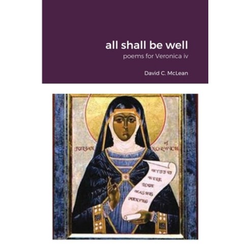 (영문도서) all shall be well: poems for Veronica iv Paperback, Lulu.com, English, 9781291561180