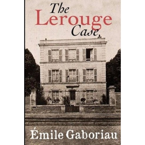 The Lerouge Case illustrated Paperback, Independently Published, English, 9798708287533