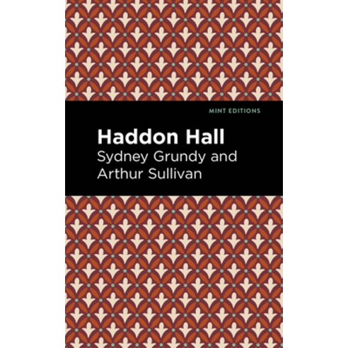 (영문도서) Haddon Hall Paperback, Mint Editions, English, 9781513281483