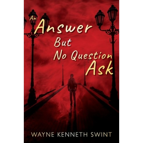 An Answer But No Question Ask Paperback, Outskirts Press, English, 9781977240705
