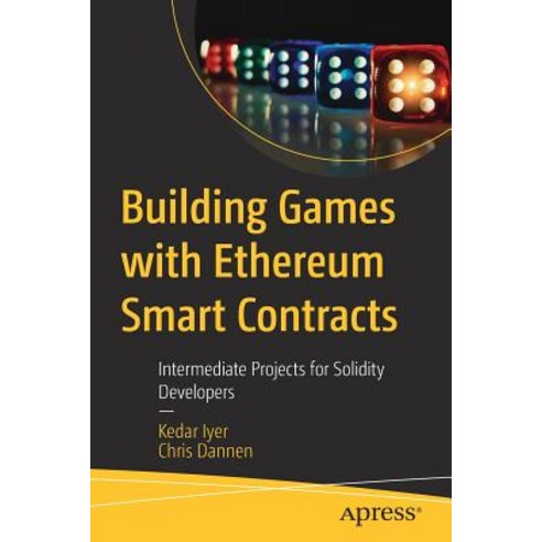 (영문도서) Building Games with Ethereum Smart Contracts: Intermediate ...
