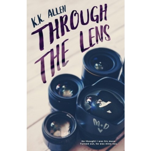 Through the Lens: Alternate Cover Paperback, Independently Published