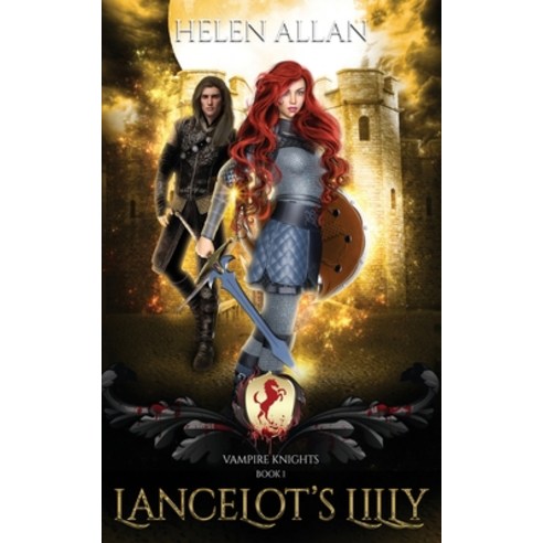 (영문도서) Lancelot''s Lilly - Vampire Knights book 1 Paperback, Hell West Press, English, 9780648303886
