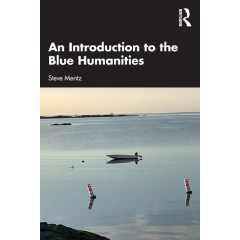 (영문도서) An Introduction to the Blue Humanities Paperback, Routledge, English, 9780367763664