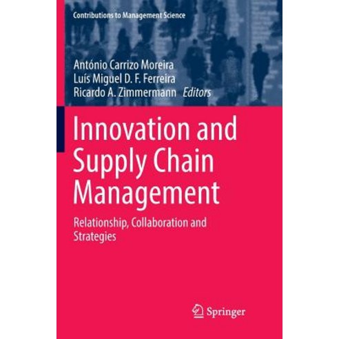 (영문도서) Innovation and Supply Chain Management: Relationship Collaboration and Strategies Paperback, Springer, English, 9783030089603