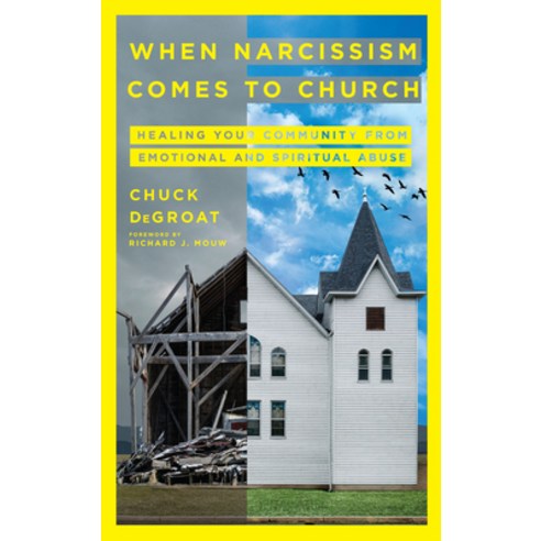 (영문도서) When Narcissism Comes to Church: Healing Your Community from Emotional and Spiritual Abuse Hardcover, IVP, English, 9780830841592