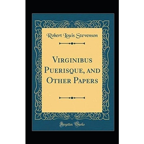 (영문도서) Virginibus Puerisque Illustrated Paperback, Independently Published, English, 9798423602048