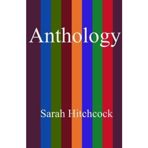 Anthology Paperback, Sarah Hitchcock