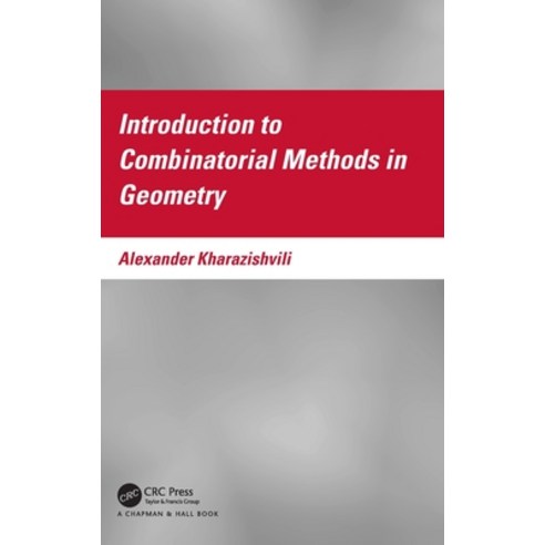 (영문도서) Introduction to Combinatorial Methods in Geometry Hardcover, CRC Press, English, 9781032594705