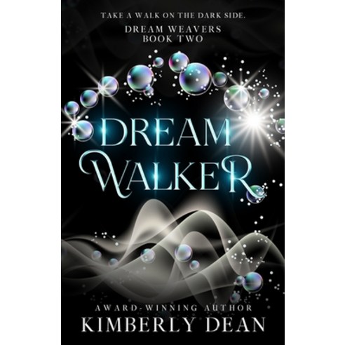 (영문도서) Dream Walker Paperback, Kimberly Dean, English, 9780984651191