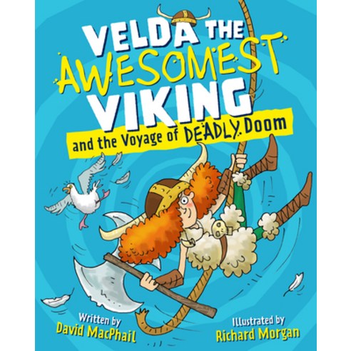 Velda the Awesomest Viking and the Voyage of Deadly Doom Paperback, Kelpies, English, 9781782507178