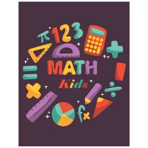 Math Kids: Math Practice Problems Addition and Subtraction Single Digit Facts Double Digits Triple... Paperback, Independently Published, English, 9798676801731