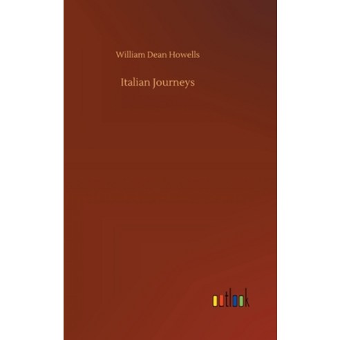 Italian Journeys Hardcover, Outlook Verlag