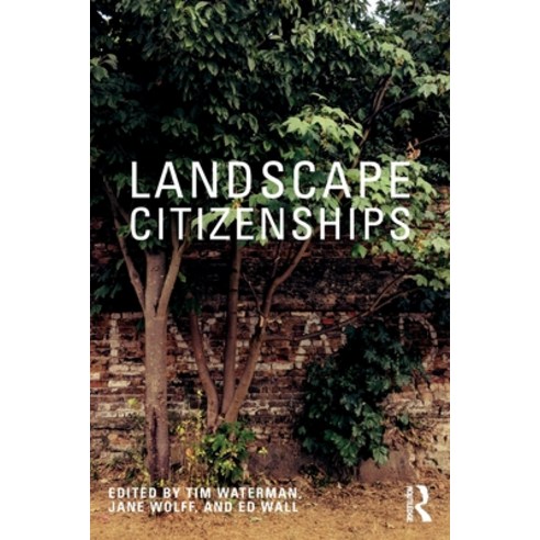 (영문도서) Landscape Citizenships: Ecological Watershed and Bioregional Citizenships Paperback, Routledge, English, 9780367478827