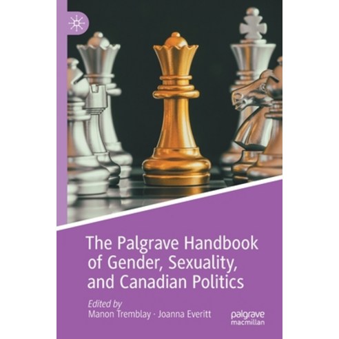(영문도서) The Palgrave Handbook of Gender Sexuality and Canadian Politics Paperback, Palgrave MacMillan, English, 9783030492427