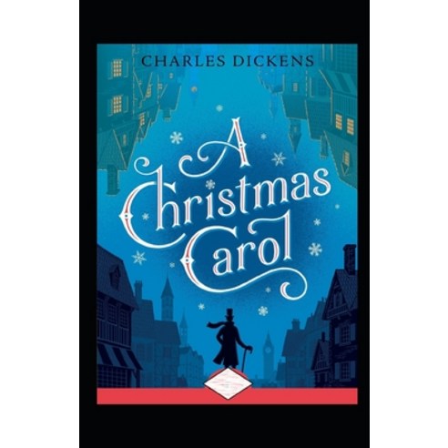 A Christmas Carol Annotated Paperback, Independently Published, English, 9798710554180