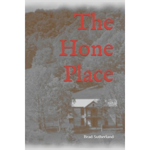 (영문도서) The Hone Place Paperback, Independently Published, English, 9798367810417