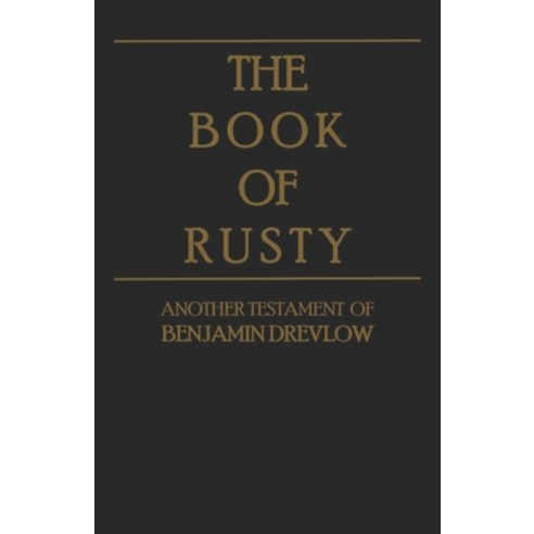 (영문도서) The Book of Rusty Paperback, Independently Published, English, 9798356450686