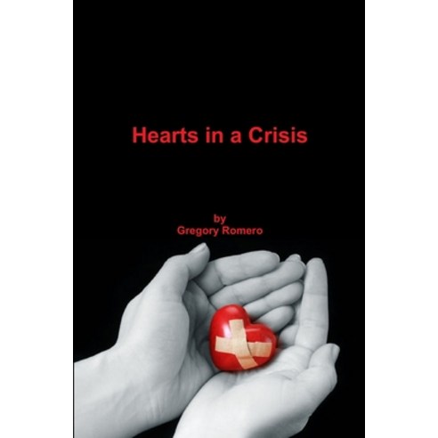 (영문도서) Hearts in a Crisis Paperback, Lulu.com, English, 9781105507793