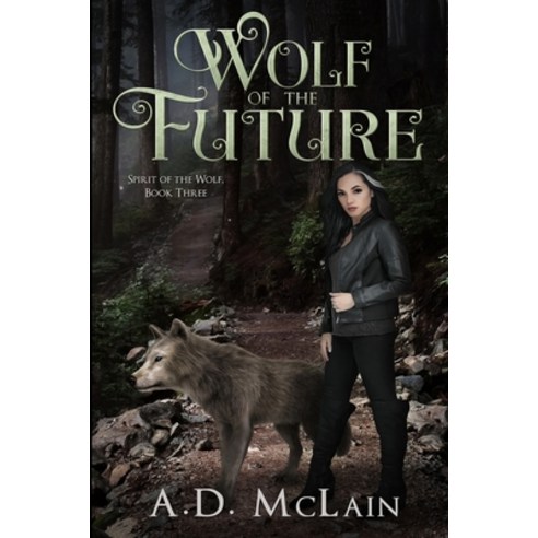 Wolf of the Future: Large Print Edition Paperback, Blurb, English, 9781715839574