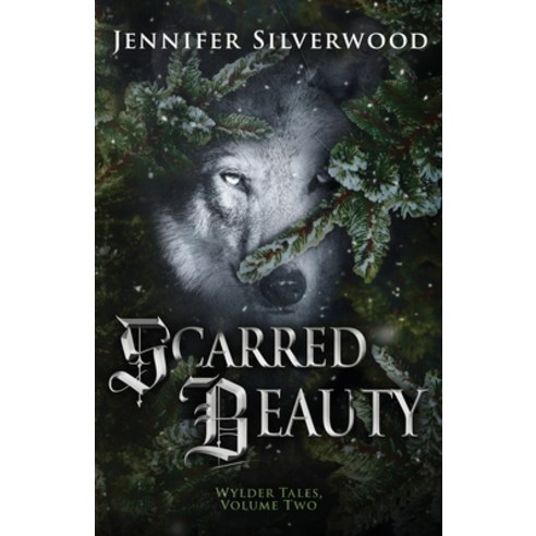 (영문도서) Scarred Beauty Paperback, Jennifer Silverwood, English, 9798330227228