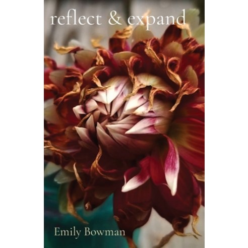 (영문도서) reflect & expand Paperback, Emily Bowman, English, 9798868975837