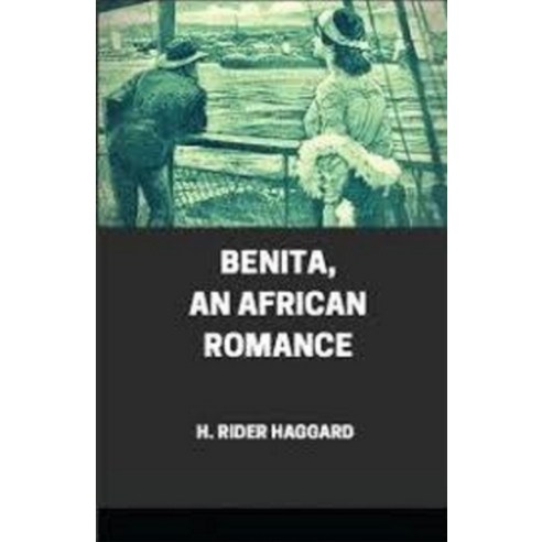 Benita An African Romance Illustrated Paperback, Independently Published