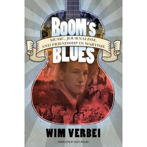(영문도서) Boom''s Blues: Music Journalism and Friendship in Wartime Hardcover, University Press of Mississ..., English, 9781496805119