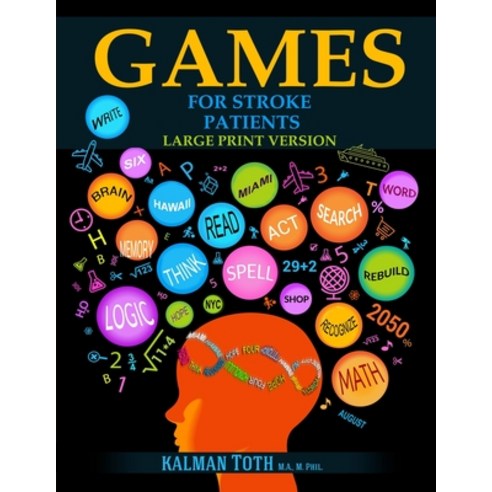Games for Stroke Patients: Large Print Version Paperback, Indy Pub, English, 9781087860213