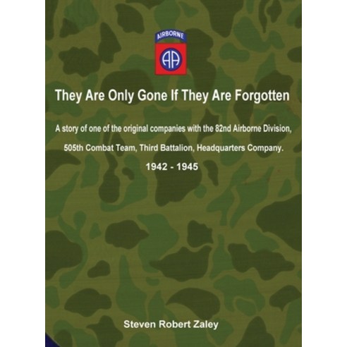 (영문도서) They Are Only Gone If They Are Forgotten Hardcover, Steven Zaley Author, English, 9780578435817