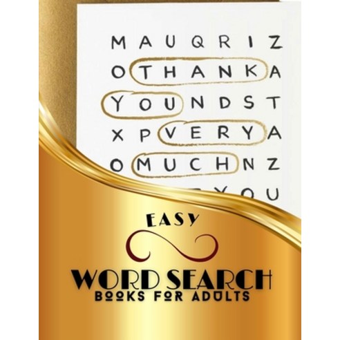 Easy Word Search Books For Adults: Brain Games Relax And Solve Easy To Medium Crossword Puzzle Comp... Paperback, Independently Published, English, 9798594409224