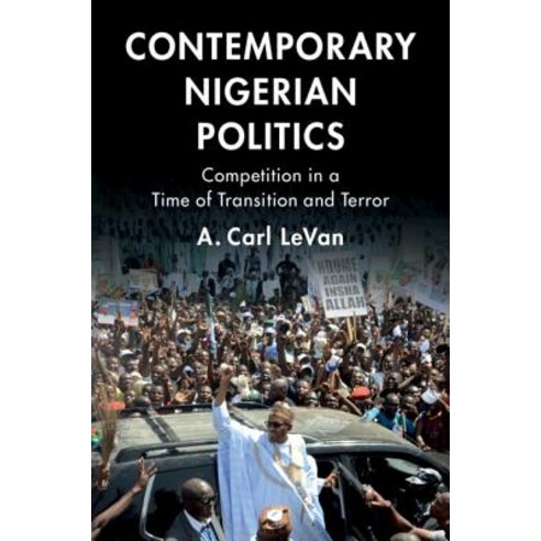 Contemporary Nigerian Politics, Cambridge University Press