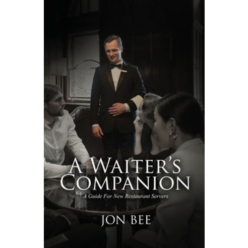 (영문도서) A Waiter''s Companion Paperback, Proisle Publishing Service, English, 9781959449638