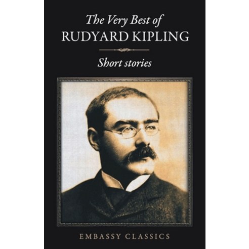 (영문도서) The Very Best Of Rudyard Kipling - Short Stories Paperback, Embassy Book Distributors, English, 9789386450265