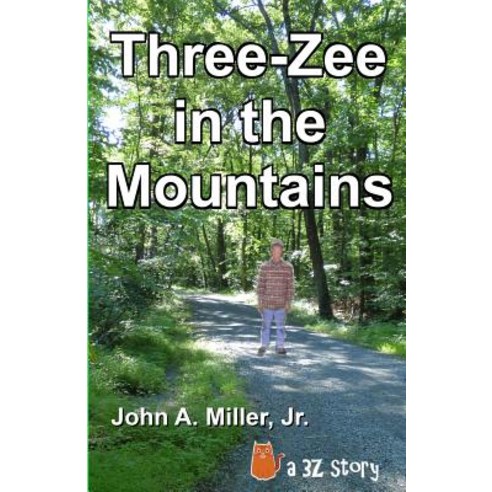 (영문도서) Three-Zee in the Mountains Paperback, Independently Published, English, 9781079317510