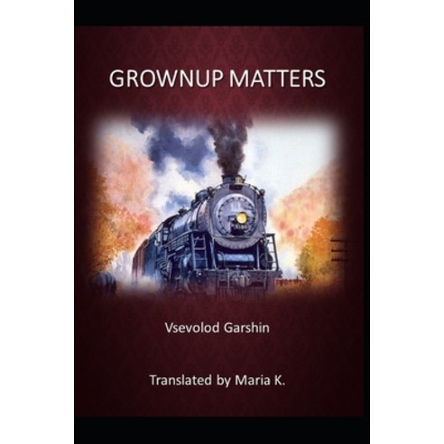 Grownup Matters Paperback, Independently Published, English, 9798556439634