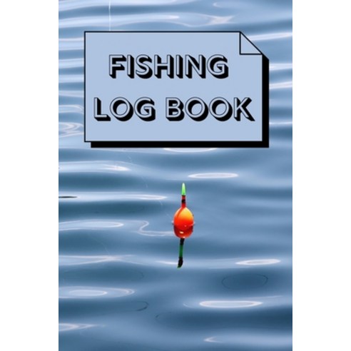 Fishing log book Paperback, M&A Kpp, English, 9781716414398