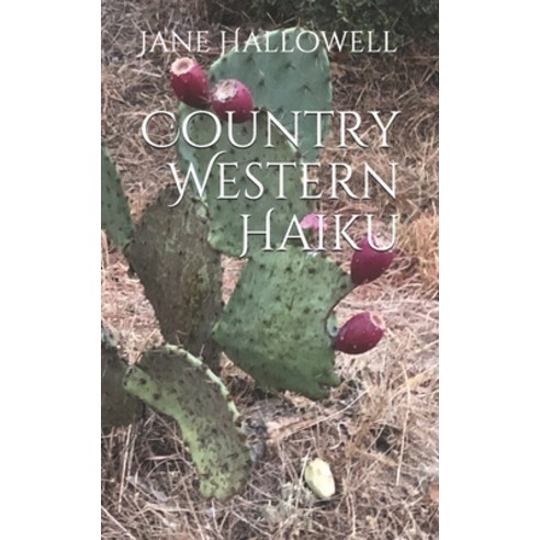 Country Western Haiku Paperback, Independently Published, English, 9798668507702