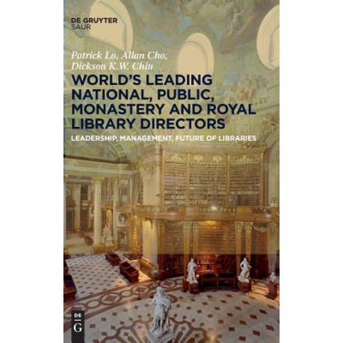 World´s Leading National Public Monastery and Royal Library Directors Hardcover, K.G. Saur Verlag, English, 9783110530834