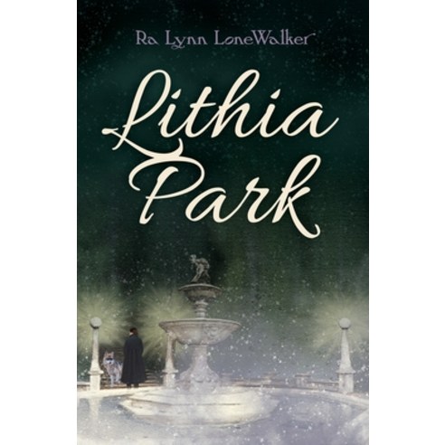 (영문도서) Lithia Park Paperback, Lonewalker Books, English, 9798986464503