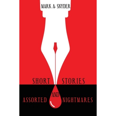 (영문도서) Short Stories and Assorted Nightmares Paperback, Archway Publishing, English, 9781480880108