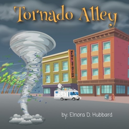 Tornado Alley Paperback, Independently Published, English, 9798714636714