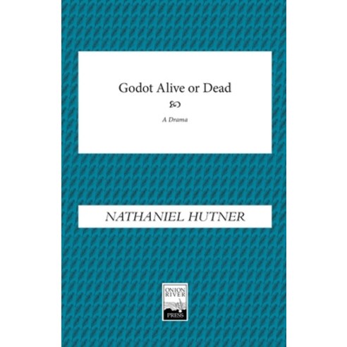 (영문도서) Godot Alive or Dead Paperback, Onion River Press, English, 9781949066913
