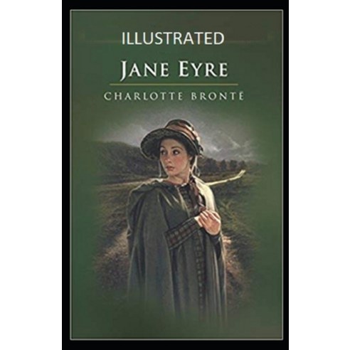 Jane Eyre Illustrated Paperback, Independently Published, English, 9798574910481