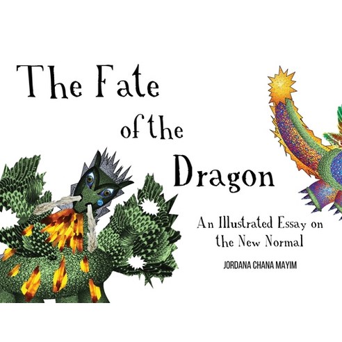 (영문도서) The Fate of the Dragon Paperback, Mosaic Street Press LLC, English, 9781948267144