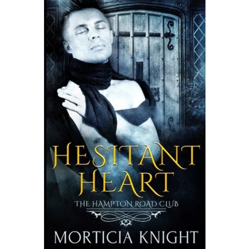 (영문도서) Hesitant Heart (The Hampton Road Club 1) Paperback, Independently Published, English, 9781694685605