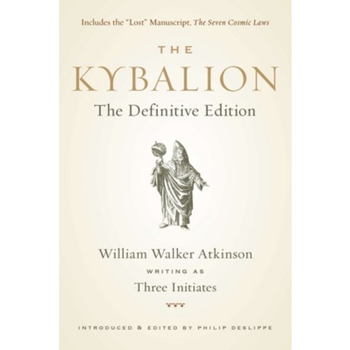 (영문도서) The Kybalion: The Definitive Edition Paperback, Tarcherperigee, English, 9781585428748