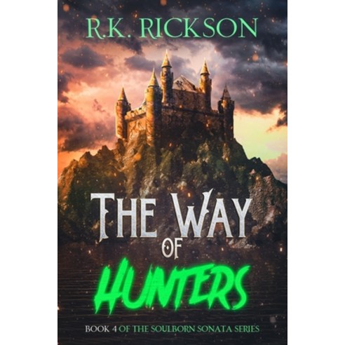 (영문도서) The Way of Hunters Paperback, Independently Published, English, 9798847697286