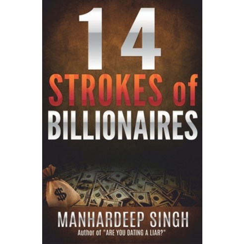 14 Strokes of Billionaires Paperback, Independently Published